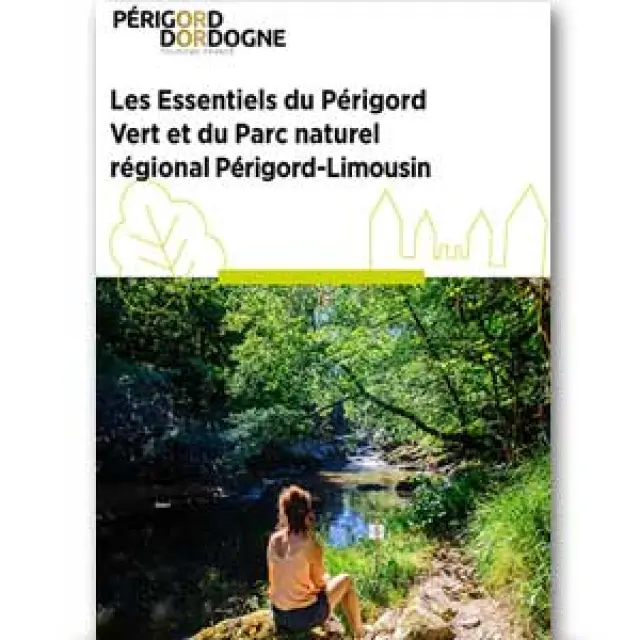 Les essentiels Périgord Vert et Parc naturel régional Périgord-Limousin
